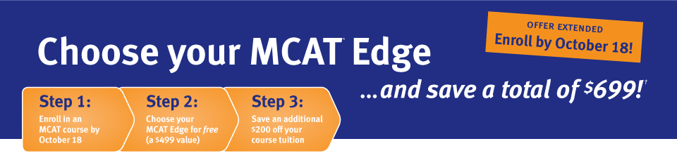 Choose your MCAT Edge ... and save a total of $699!