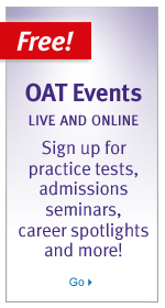 Free! OAT Events - Live and Online. Sign up for practice tests, admissions seminars, career spotlights, and more!