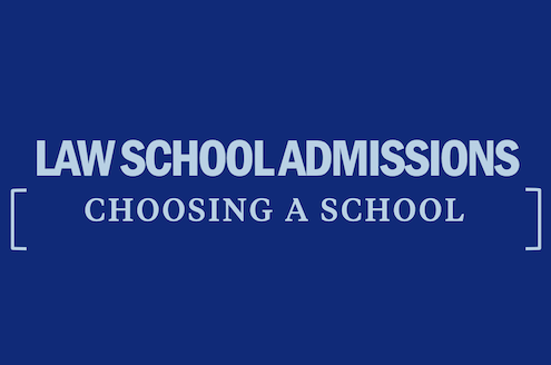 law-school-admissions-choosing-a-law-school
