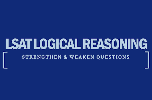 lsat-logical-reasoning-strengthen-weaken-questions