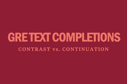 gre-text-completion-questions-contrast-vs-continuation