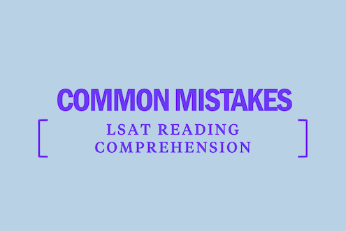 common-mistakes-avoid-lsat-reading-comprehension