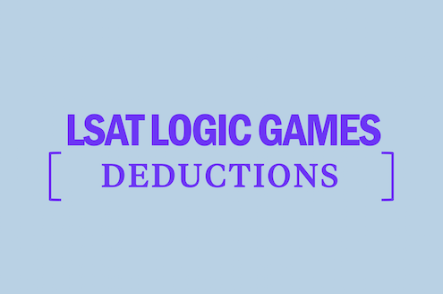 lsat-logic-games-deductions-tips-strategy
