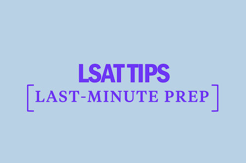 lsat-tips-last-minute-prep-strategy