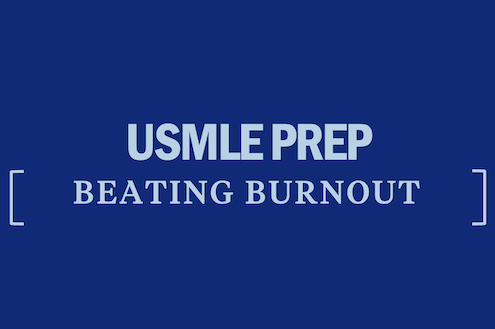 usmle-prep-beating-burnout