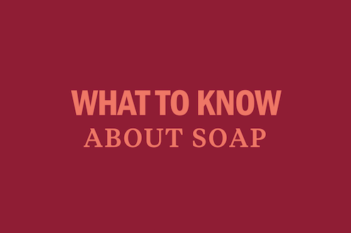 what-to-know-about-soap