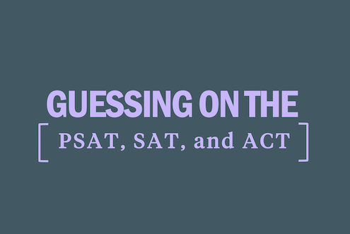 guessing-on-the-psat-sat-act