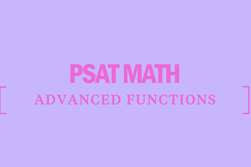 psat-math-advanced-functions