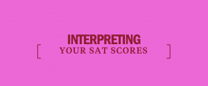interpret-your-sat-scores interpret-your-sat-scores