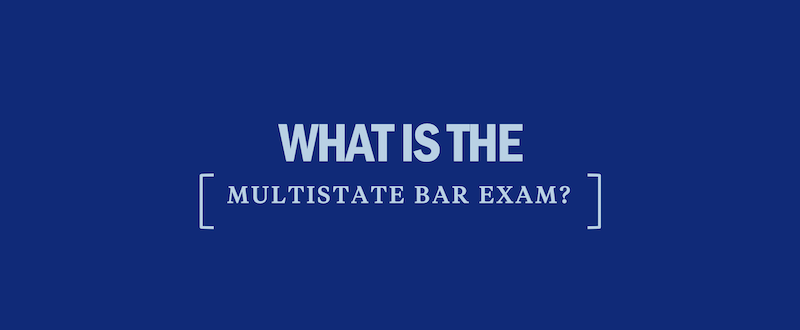 what-is-the-multistate-bar-exam