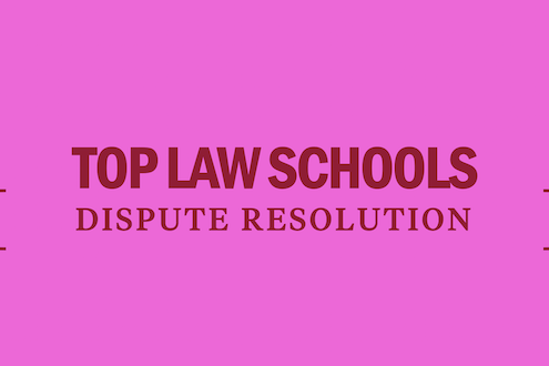 dispute-resolution-law-schools-top-10-rankings