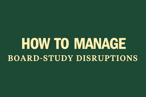 manage-board-study-disruptions-covid-19-coronavirus-prep-tips