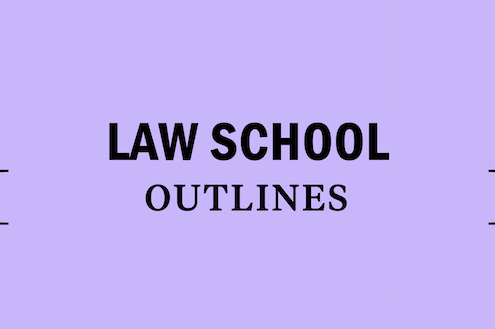 law-school-outlines-info-help-guide-prep-study-expert-lsat-legal-lawyer