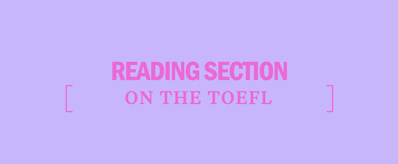 What's Tested on the TOEFL Reading Section - Kaplan Test Prep