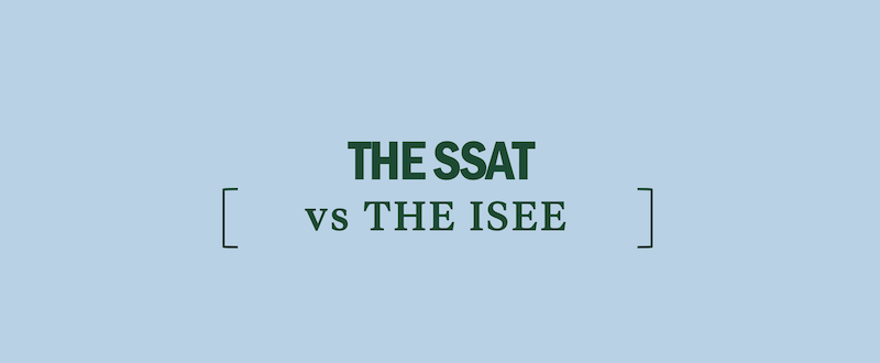 The ISEE versus the SSAT Kaplan Test Prep