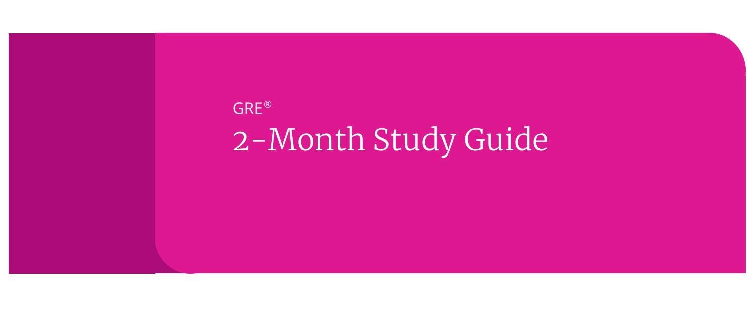 2 month study guide for the GRE
