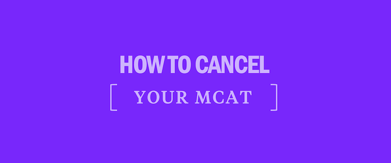 how-to-cancel-your-mcat-mcat-score