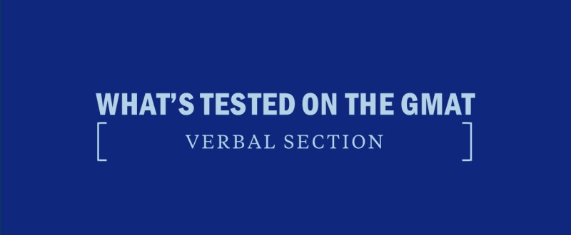 Whats tested on the verbal section of the GMAT