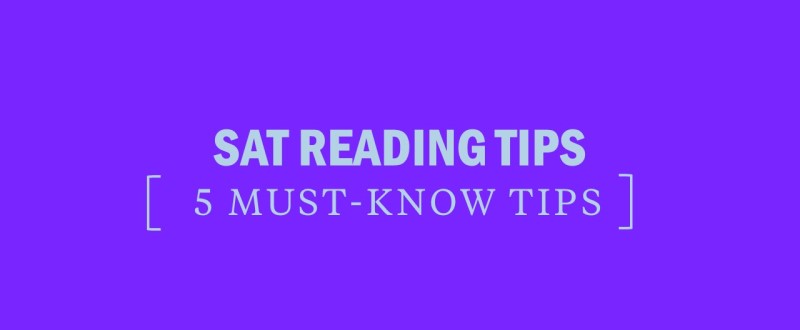 5 SAT Reading Tips