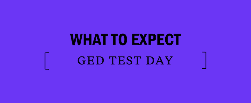 GED Test Day