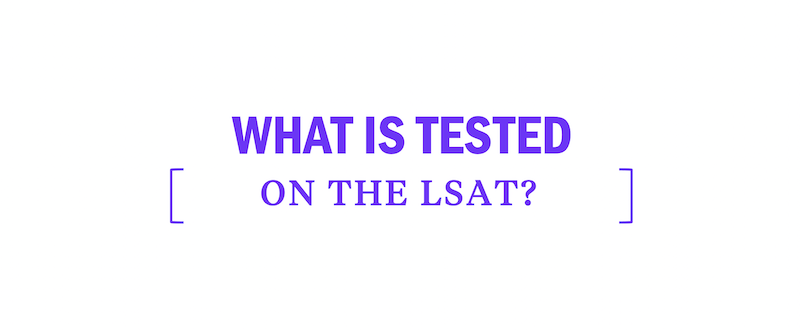 what-is-tested-on-the-lsat-test-section-sections-strategy-study-prep