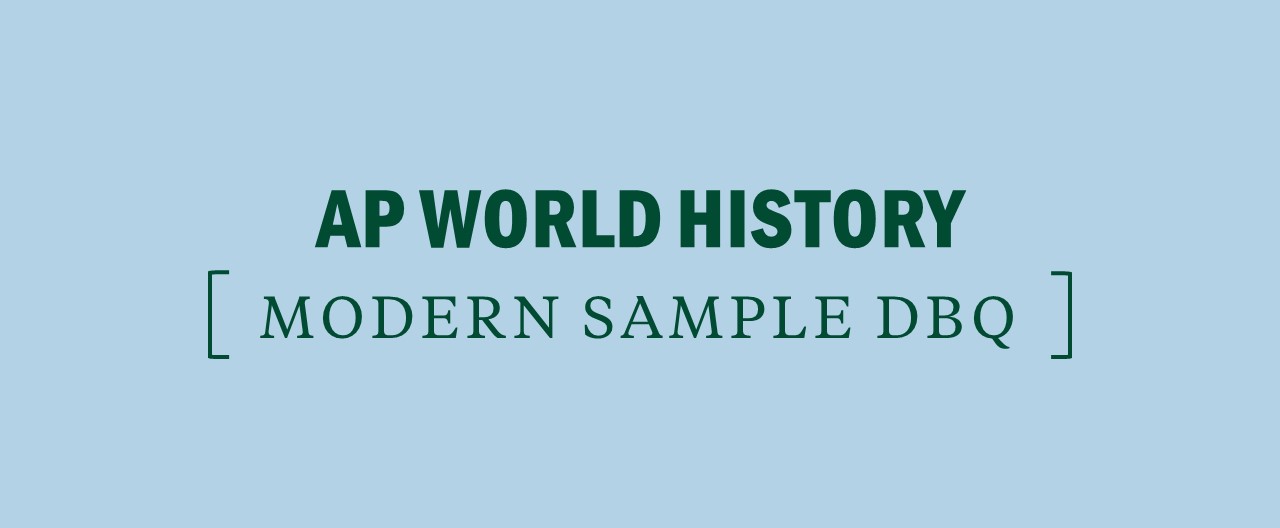 AP World History Modern Sample DBQ Kaplan Test Prep dbq-outline