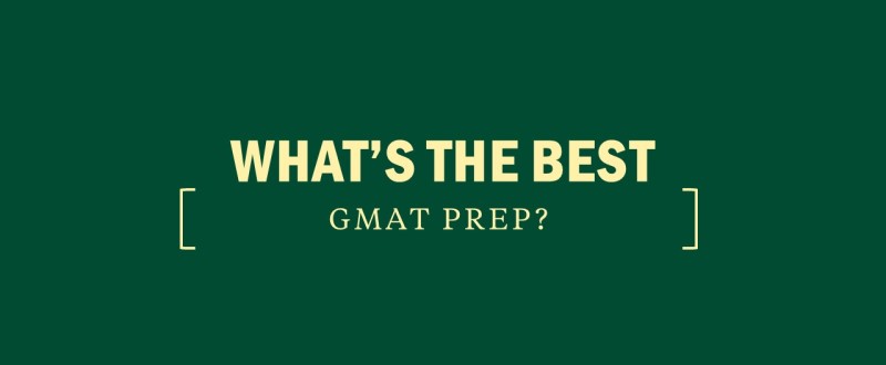 what is the best gmat prep