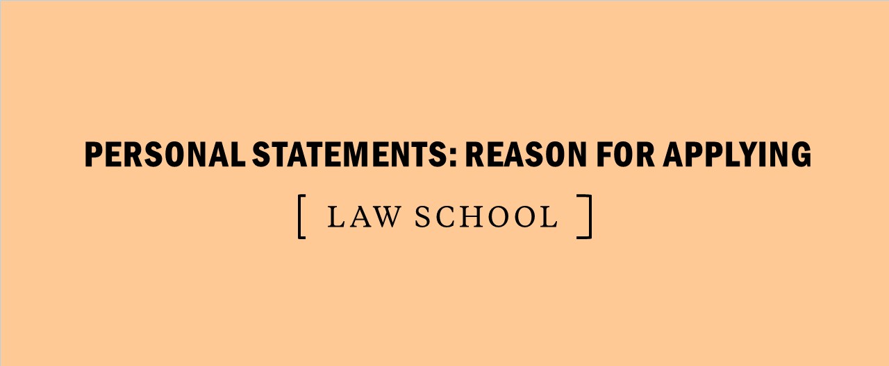 How To Discuss Your Reason For Applying To Law School In Your Personal law-school-admissions