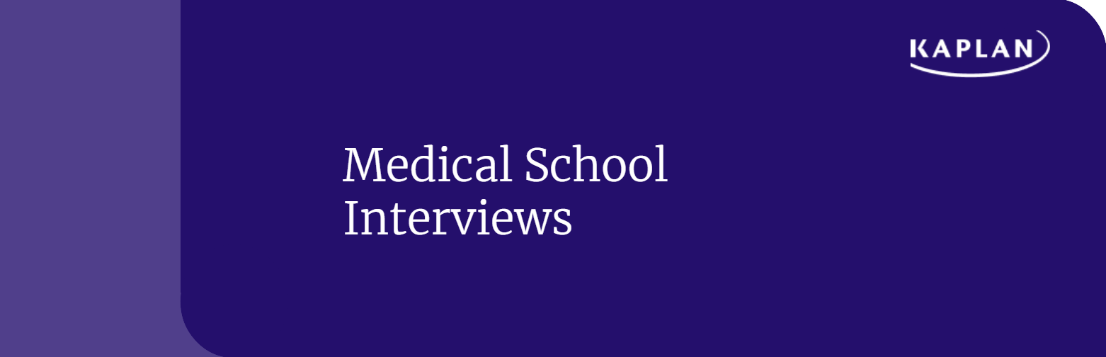 Medical School Interviews