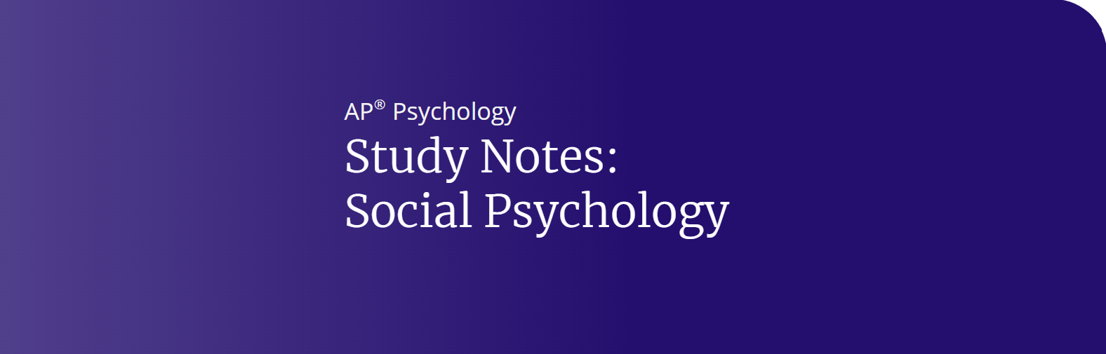 AP Psychology: Social Psychology Notes