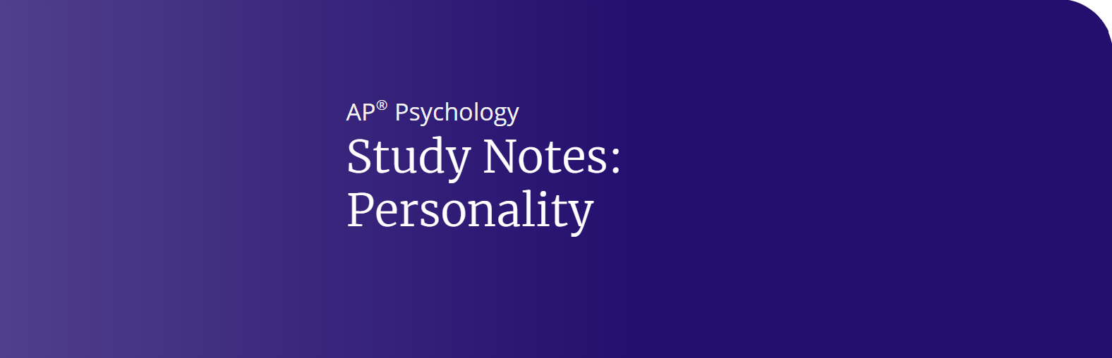 AP Psychology: Personality Notes
