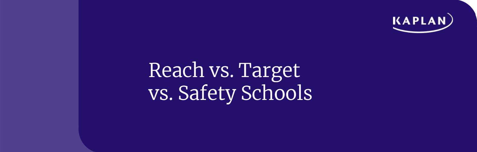 Reach vs. Target vs. Safety Schools