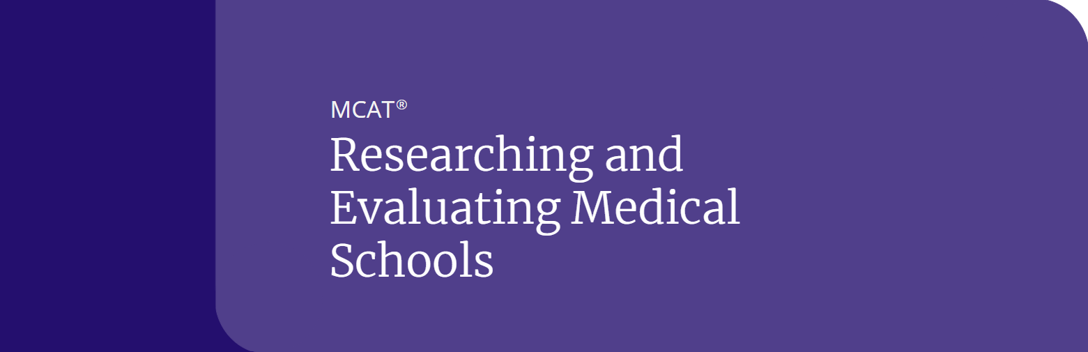 Researching and Evaluating Medical Schools
