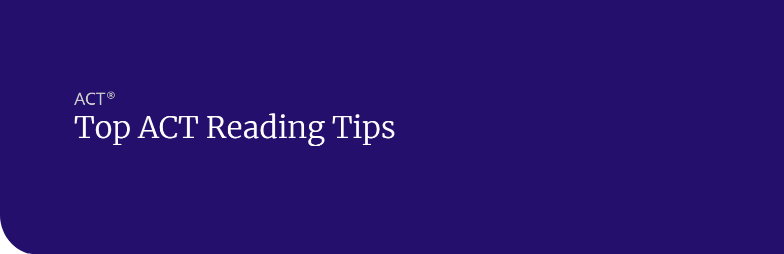 Screenshot 2025-10-10 154858 Top ACT Reading Tips