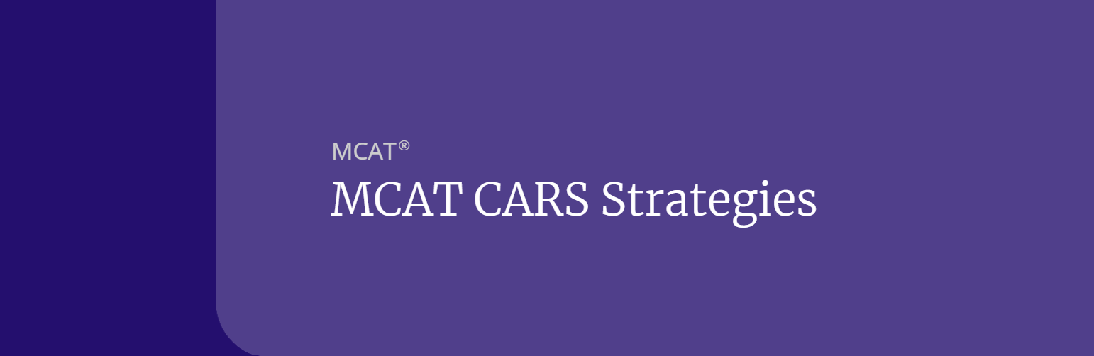 MCAT CARS Strategies