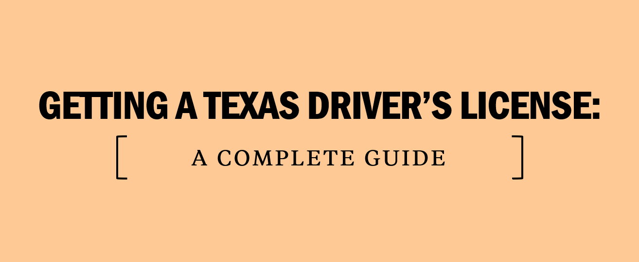 Getting a Texas Driver's License: A Complete Guide