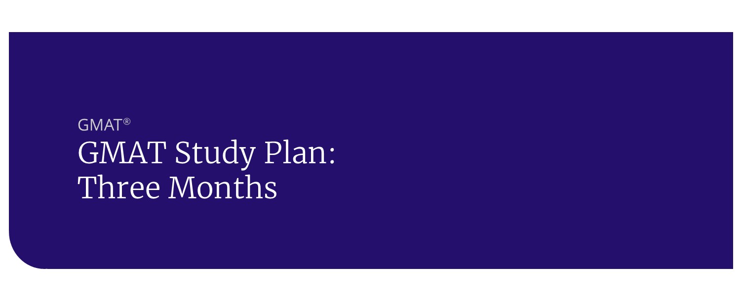how to study for the GMAT in 3 months