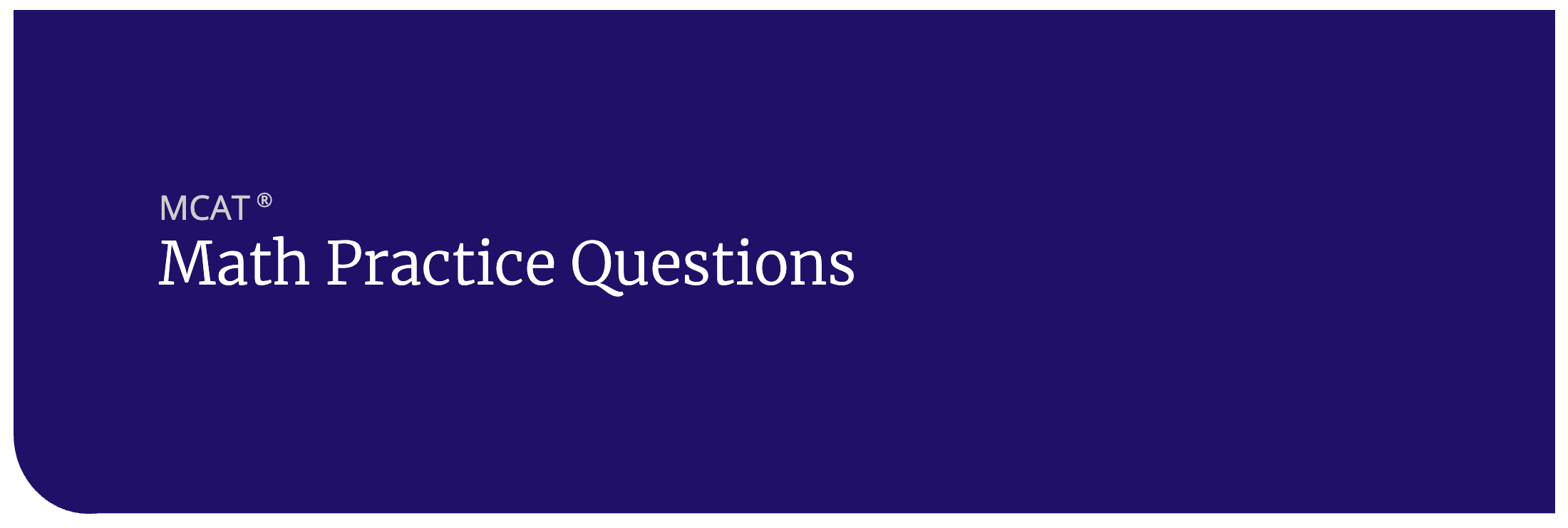 MCAT Math Practice Questions