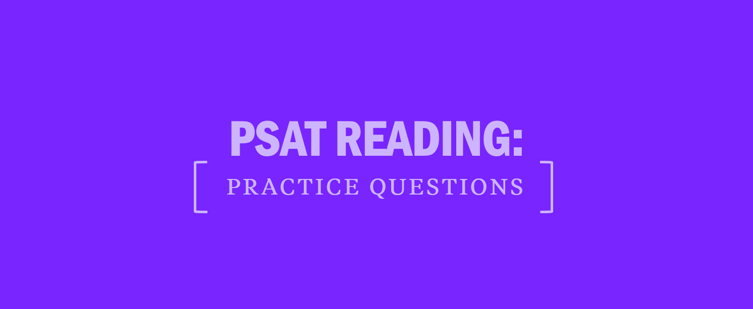 PSAT Reading: Practice Questions