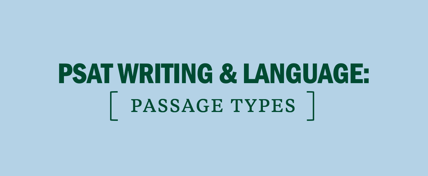 PSAT Writing and Language: Passage Types